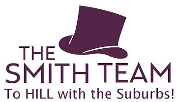 The Smith Team, To Hill with the Suburbs! With a top hat logo.